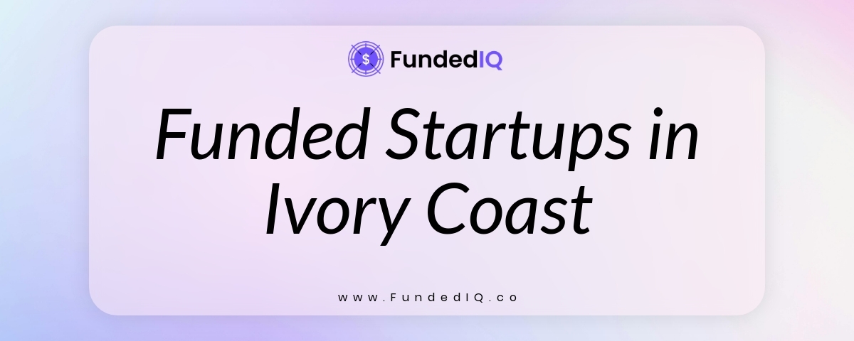 Featured image of Funded Startups in Ivory Coast