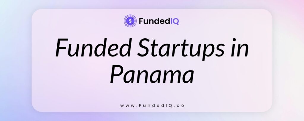 Featured image of Funded Startups in Panama