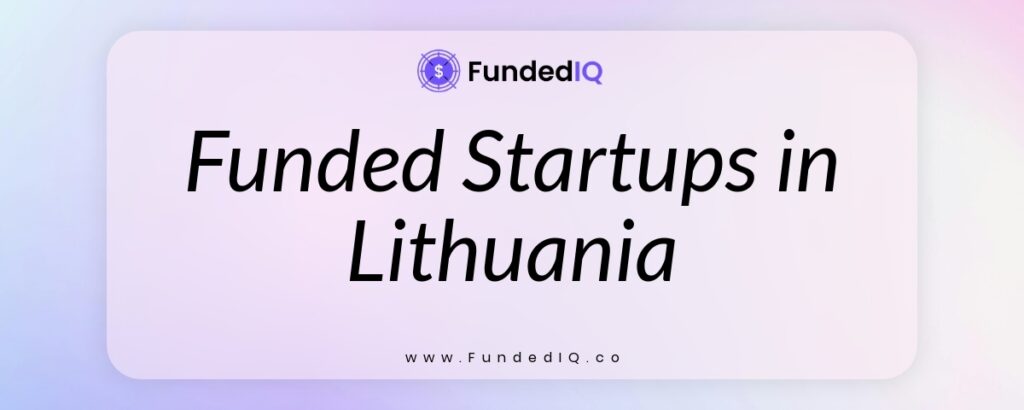 Featured image of Funded Startups in Lithuania
