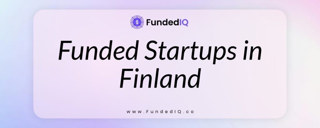 Featured image of Funded Startups in Finland