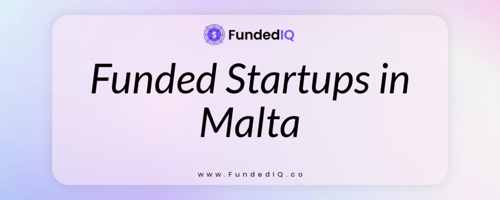 Featured image of Funded Startups in Malta