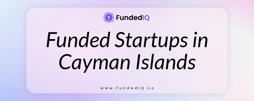 Featured image of Funded Startups in Cayman Islands