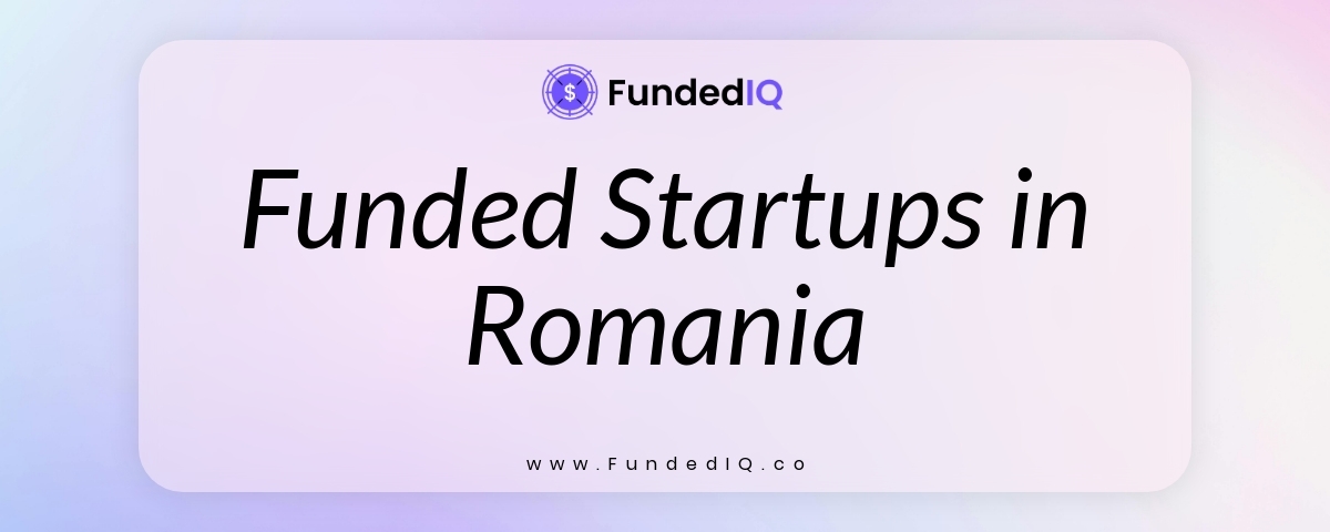 Featured image of Funded Startups in Romania
