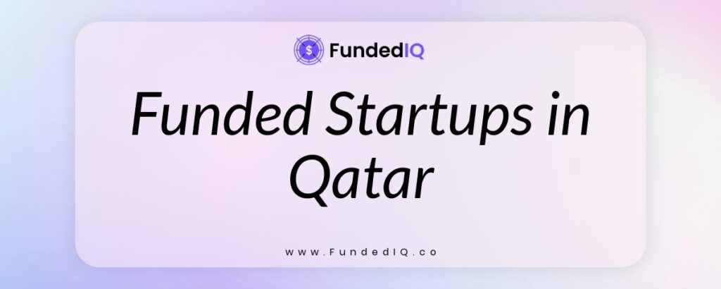 Featured image of Funded Startups in Qatar