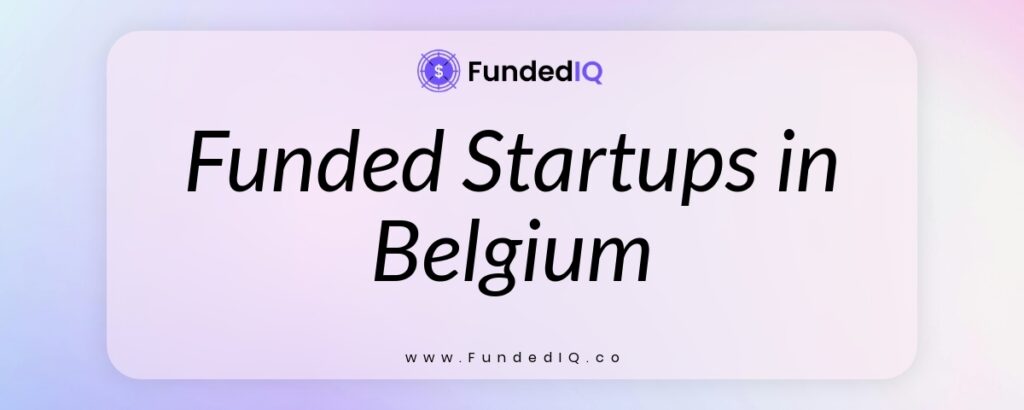 Featured image of Funded Startups in Belgium