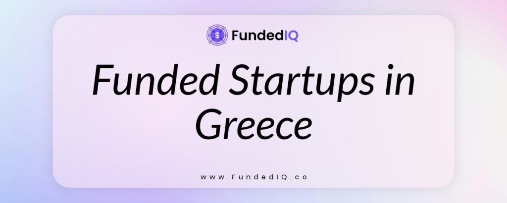 Featured image of Funded Startups in Greece