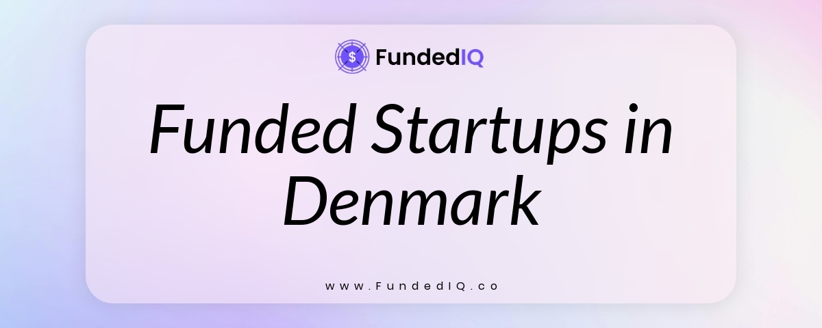 Featured image of Funded Startups in Denmark