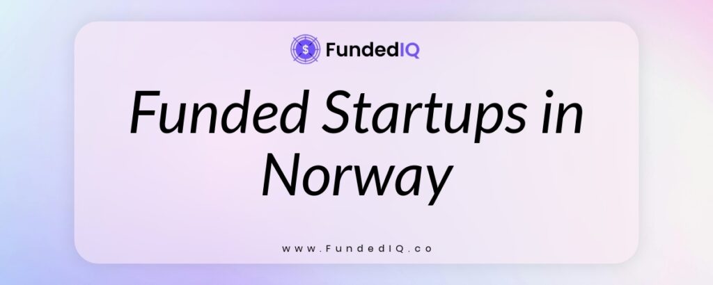 Featured image of Funded Startups in Norway