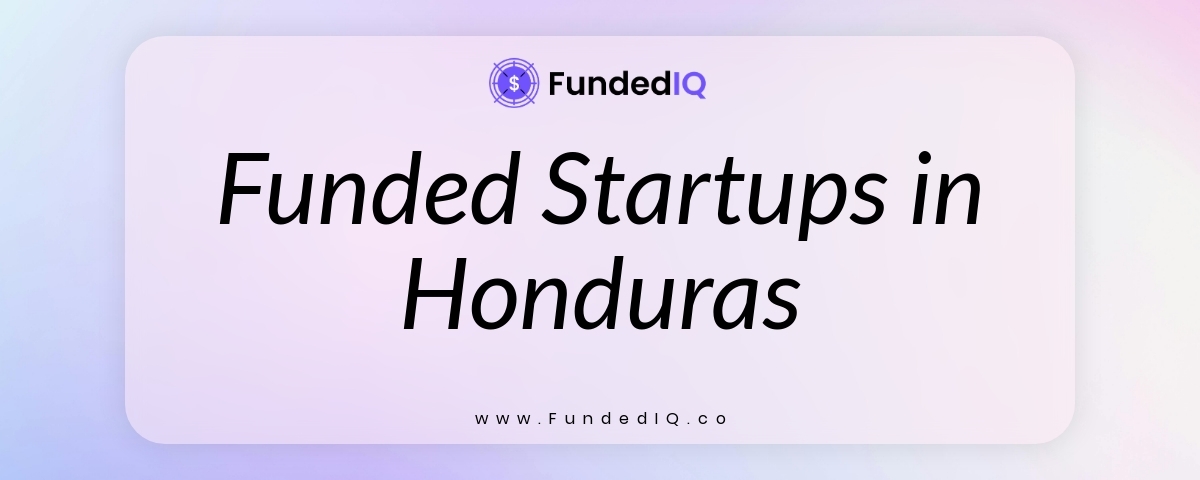Featured image of Funded Startups in Honduras