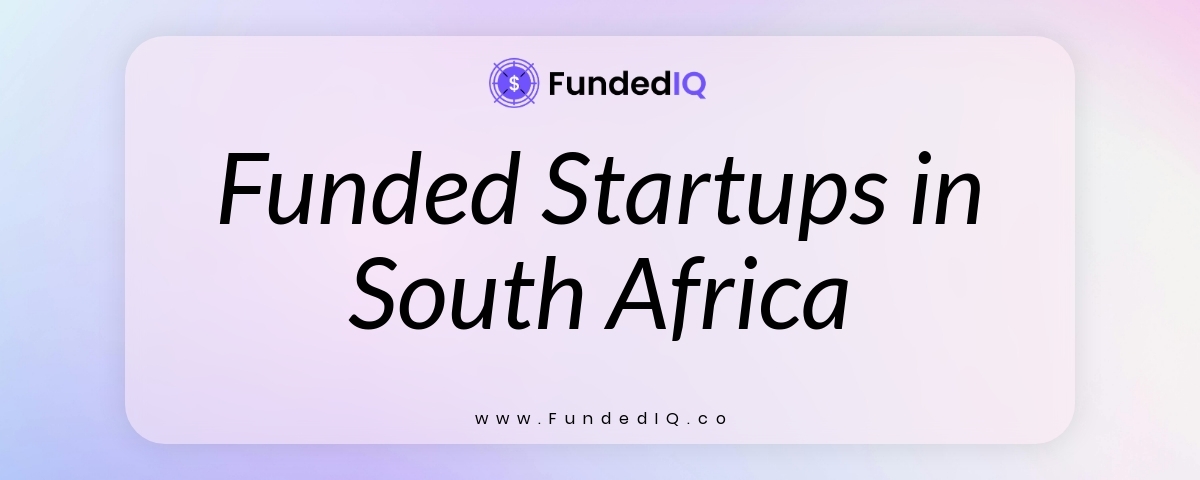 Featured image of Funded Startups in South Africa