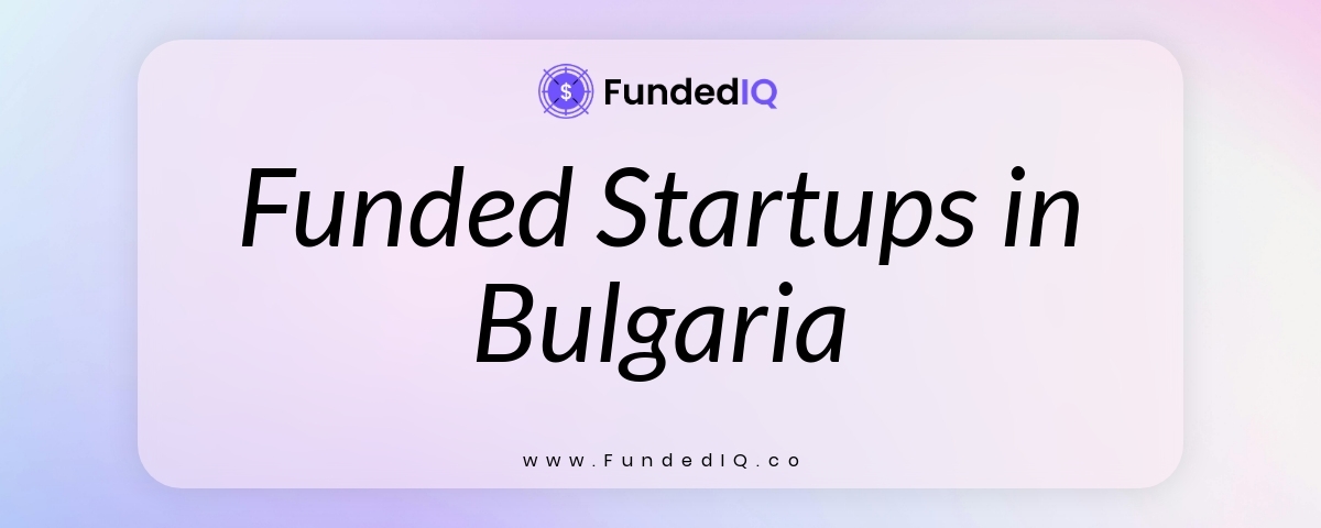 Featured image of Funded Startups in Bulgaria