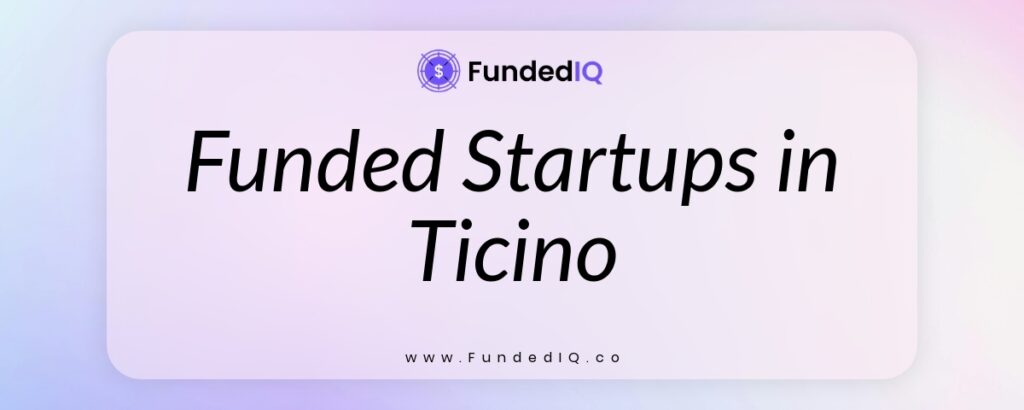 Featured image of Funded Startups in Ticino