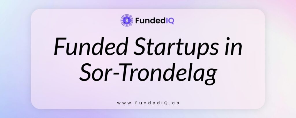 Featured image of Funded Startups in Sor-Trondelag