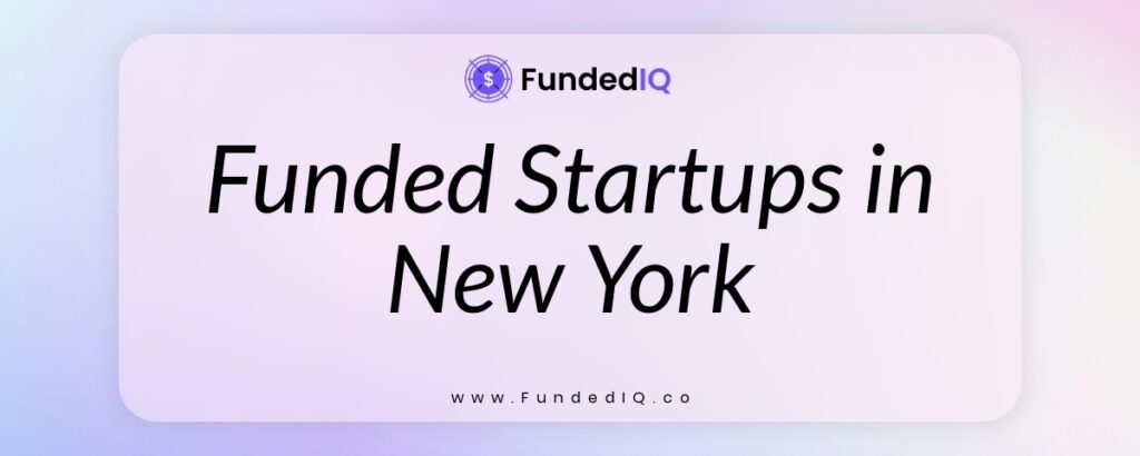 Featured image of Funded Startups in New York