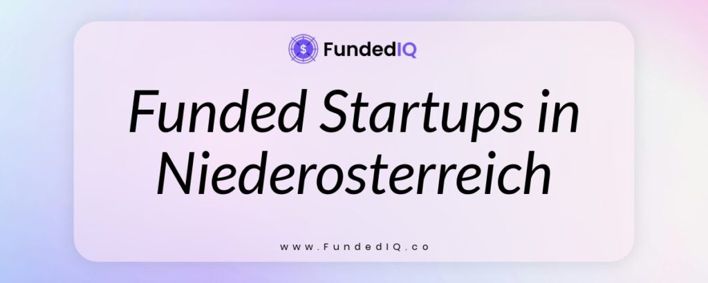 Featured image of Funded Startups in Niederosterreich