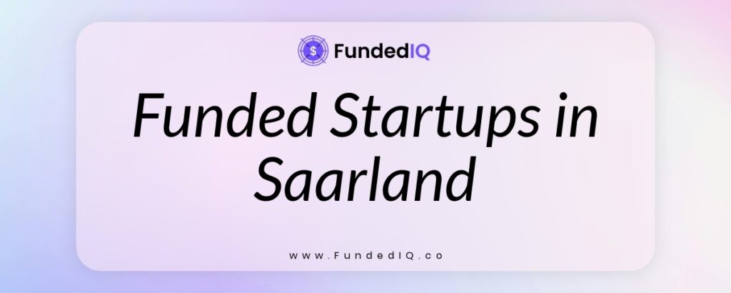 Featured image of Funded Startups in Saarland
