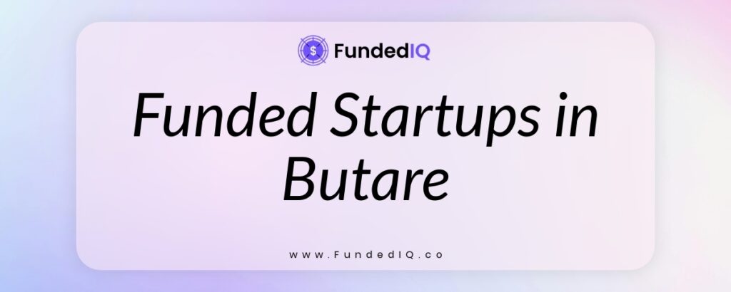 Featured image of Funded Startups in Butare