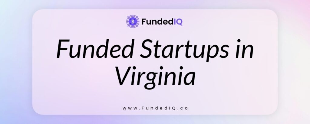 Featured image of Funded Startups in Virginia