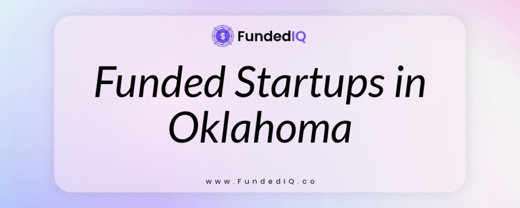 Featured image of Funded Startups in Oklahoma